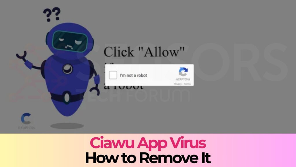 Ciawu App Virus - How to Remove It