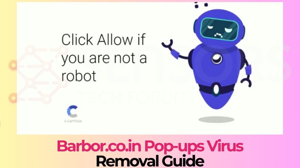 Barbor.co.in Pop-ups Malware - Removal Steps