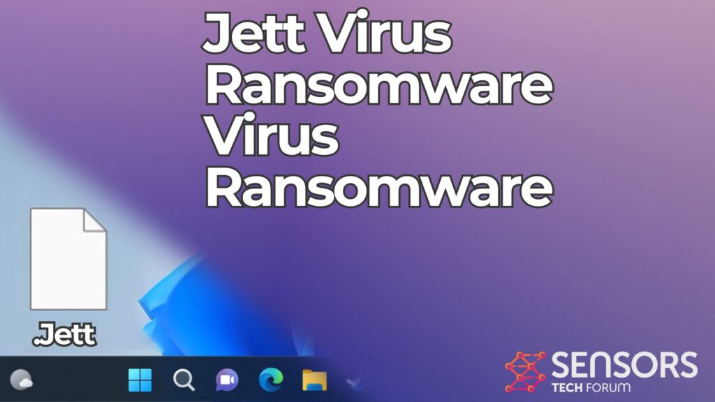 Jett Virus Ransomware [.Jett Files] Removal & Recovery