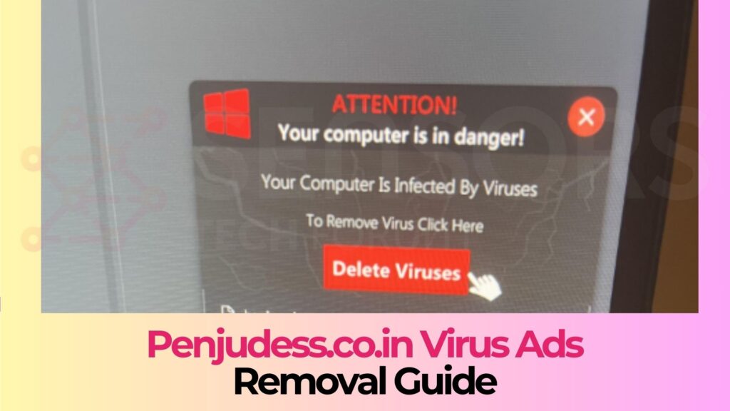 Penjudess.co.in Pop-ups Malware - How to Remove It