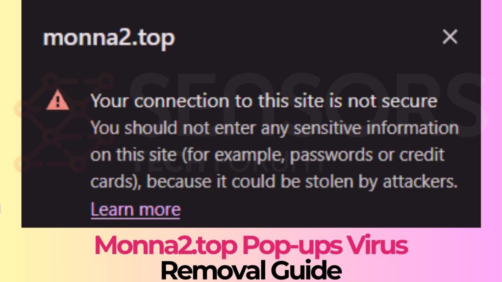 Monna2.top Pop-ups Virus - How to Remove It