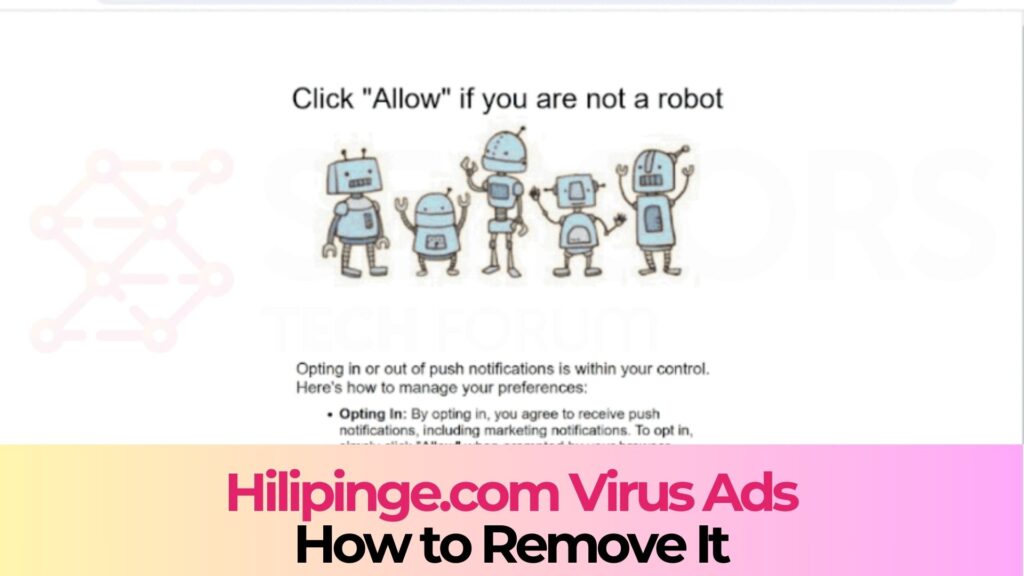 Hilipinge.com Notifications Virus - Removal Guide [Fix]