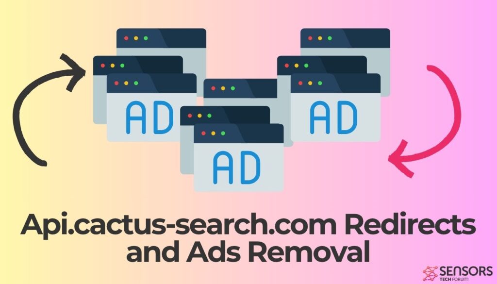 Api.cactus-search.com Redirects and Ads Removal