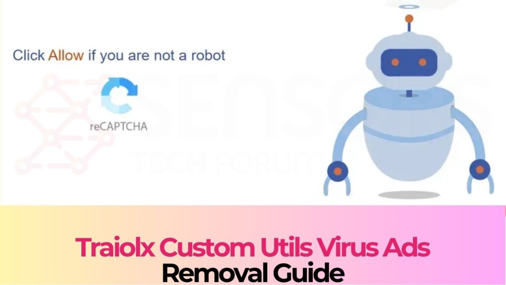Traiolx Custom Utils Pop-ups - Removal Guide