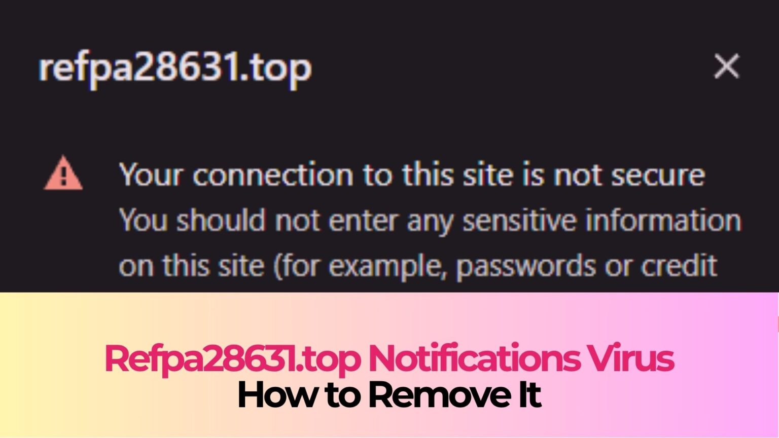 Computer Virus Notification Reference Refpa28631.top Pop-up Notifications Virus - Removal & Fix