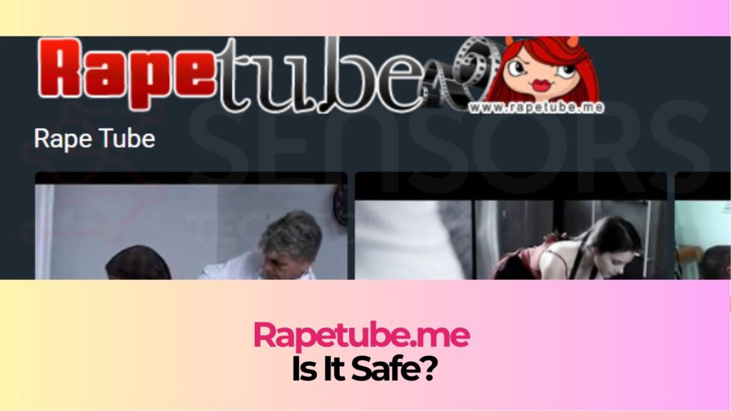 Rapetube.meer Rapetube.me - Is It Safe?