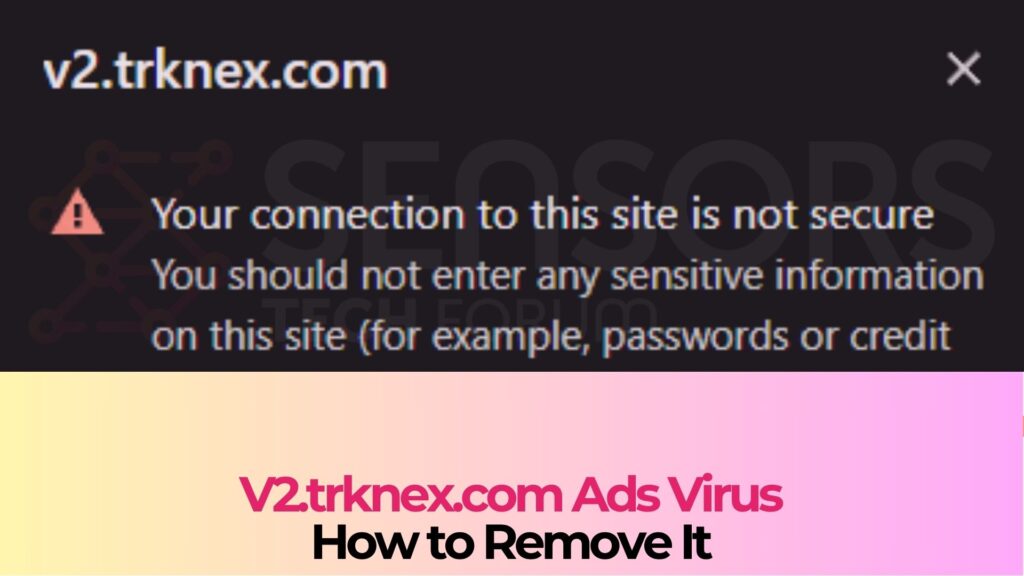 V2.trknex.com Pop-ups Virus - How to Remove It