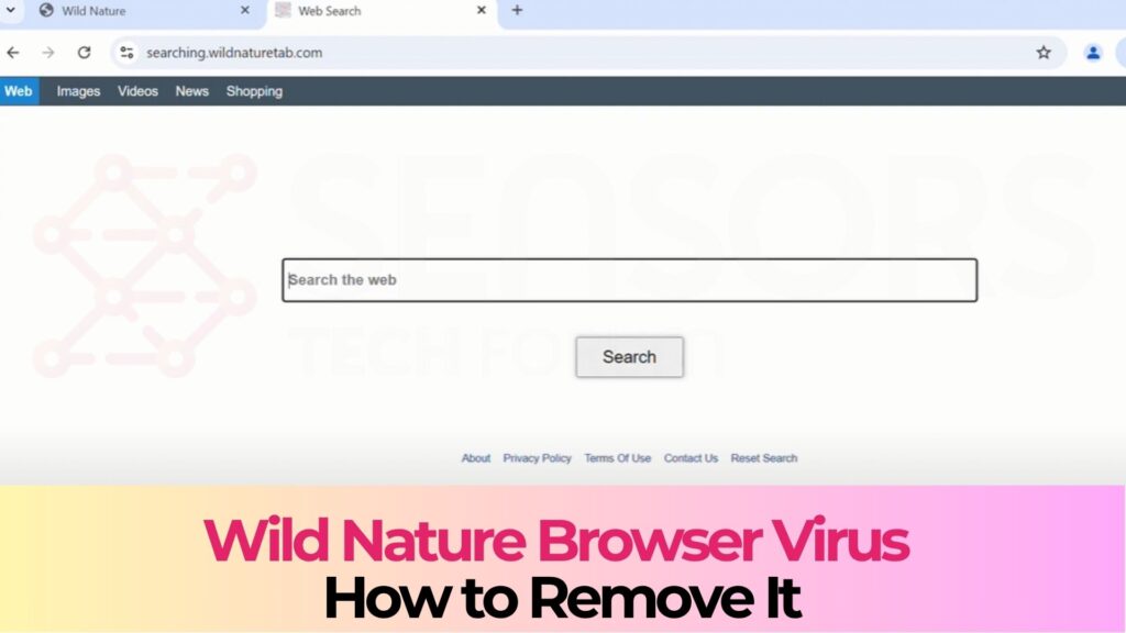Wild Nature Browser Virus - How to Remove It 
