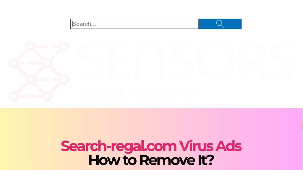 Search-regal.com Browser Redirect - Removal Guide [Solved]