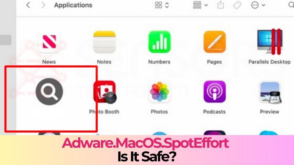 Adware.MacOS.SpotEffort - How to Remove It [Solved]