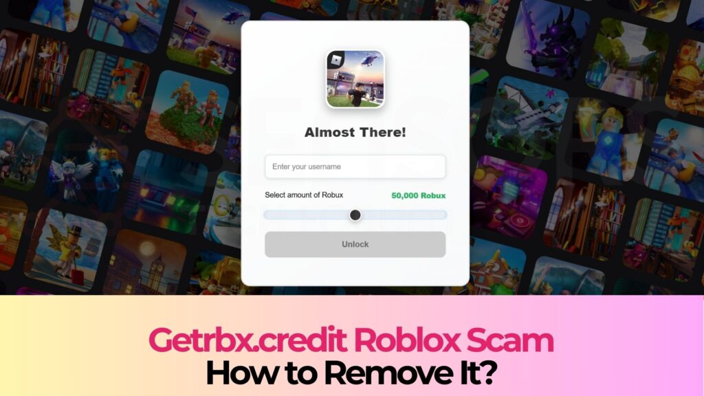 Getrbx.credit Roblox Scam - Removal Steps
