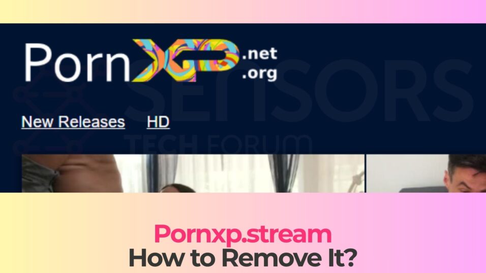 Pornxp.stream Pop-ups - Removal Steps [Fix]