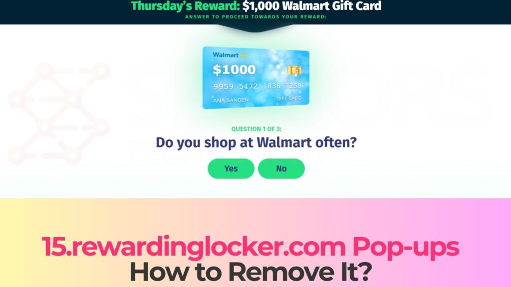 15.rewardinglocker.com Pop-ups Malware - Removal Guide