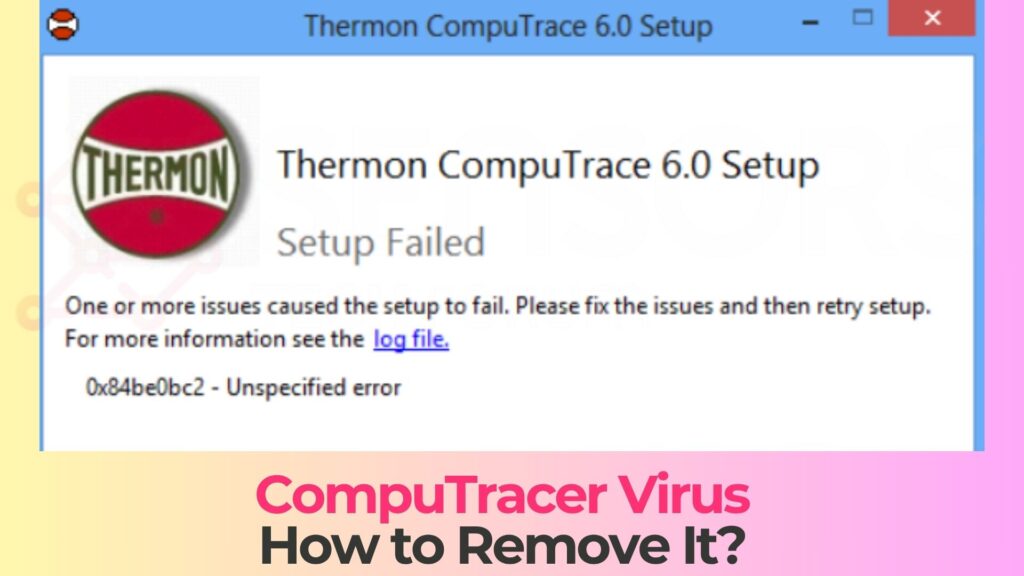 CompuTracer Malware - How to Remove It