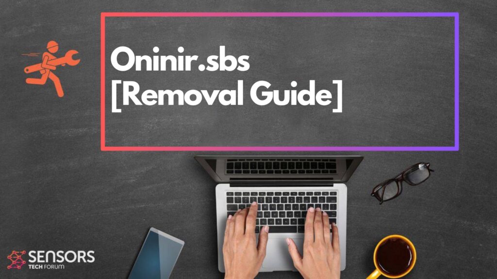 Oninir.sbs Virus - How to Remove It 