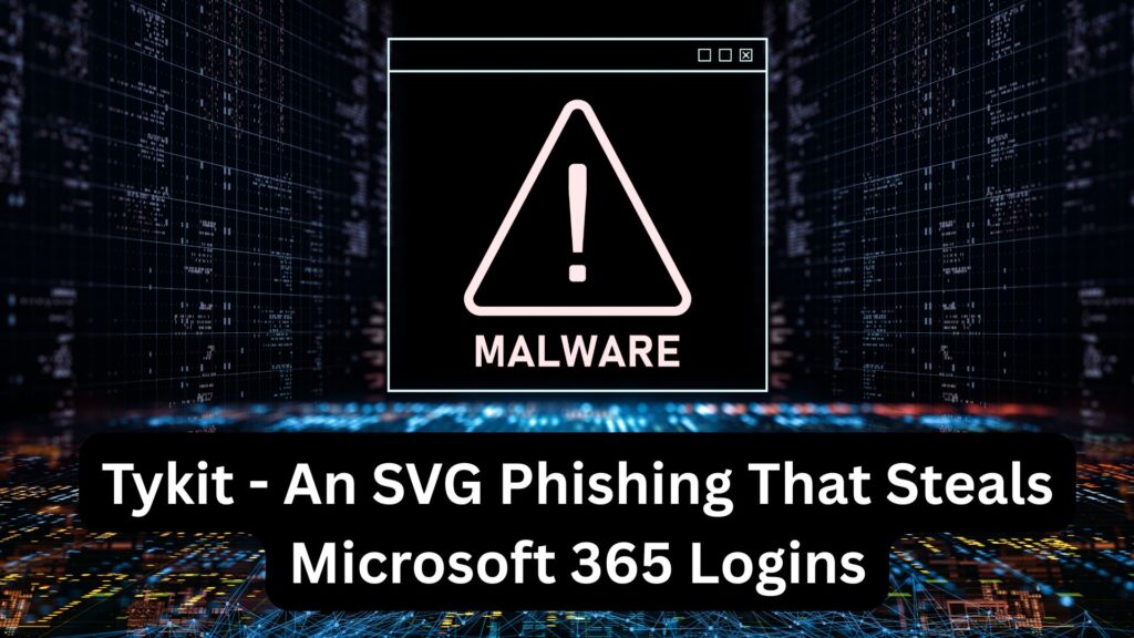 tykit phishing malware