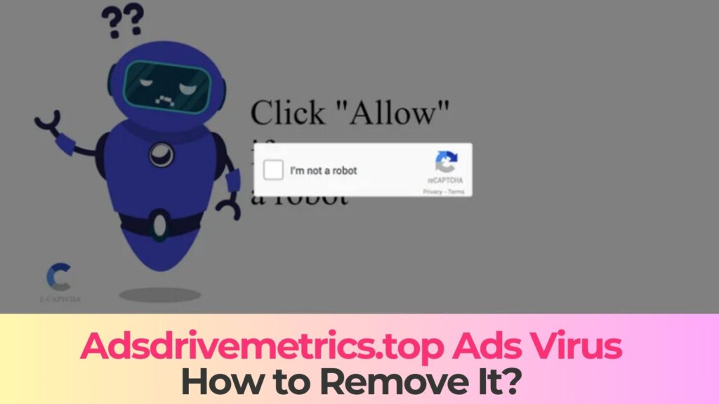 adsdrivemetrics.top-virus-redirects-removal