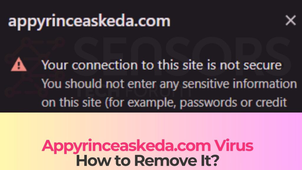 Appyrinceaskeda.com Ads Virus - How to Remove It [Fix]