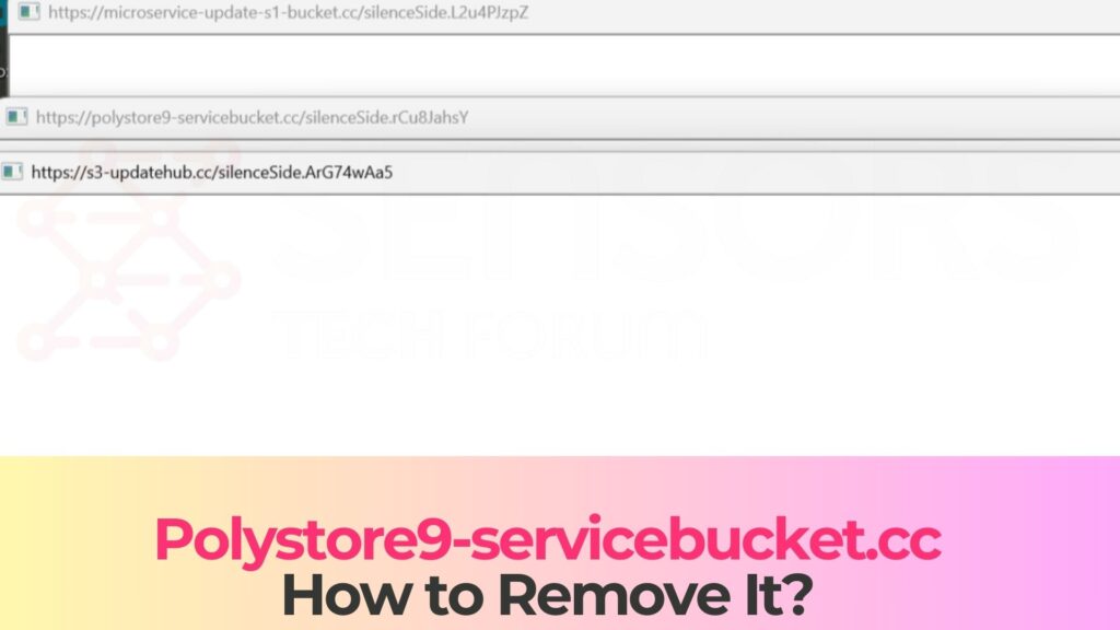 Polystore9-servicebucket.cc how to remove it redirects pop-ups