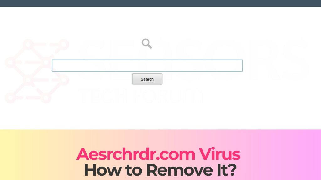 Aesrchrdr.com virus removal guide is it safe
