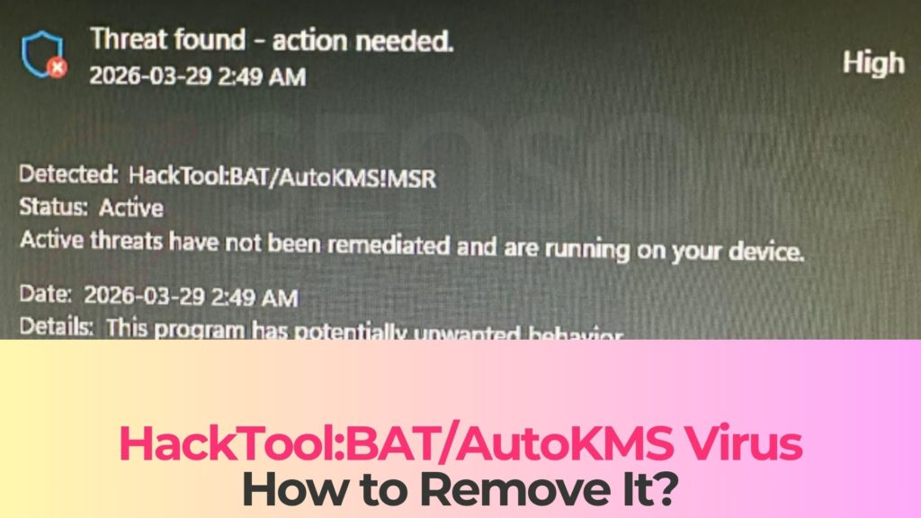 HackTool:BAT/AutoKMS - Removal Instructions [Guide]