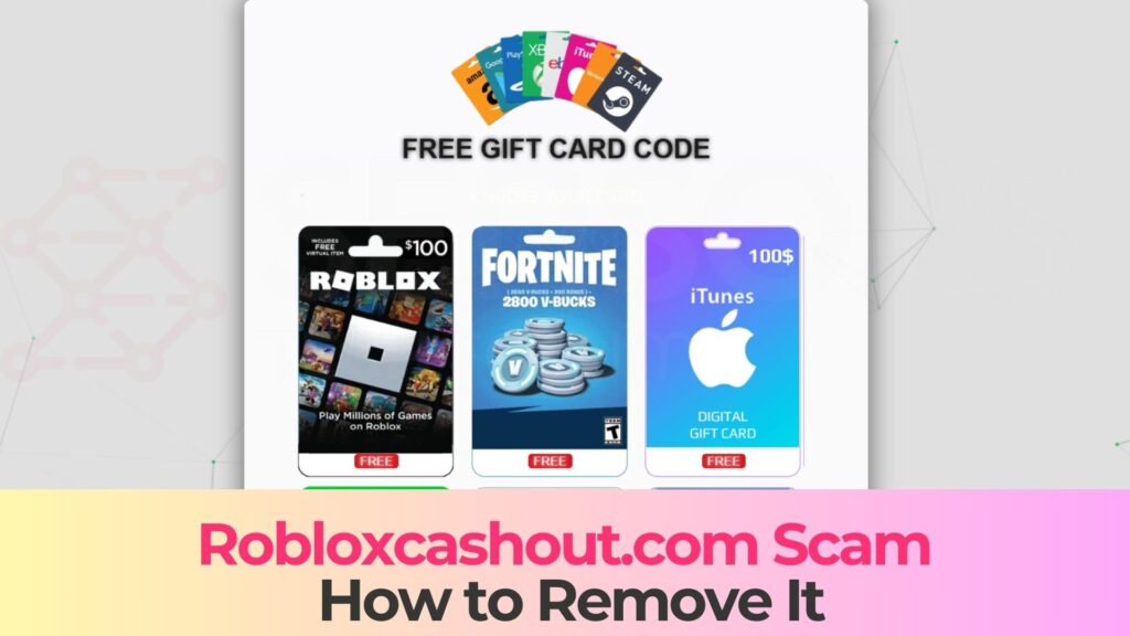 Robloxcashout.com Roblox Scam - Removal Guide