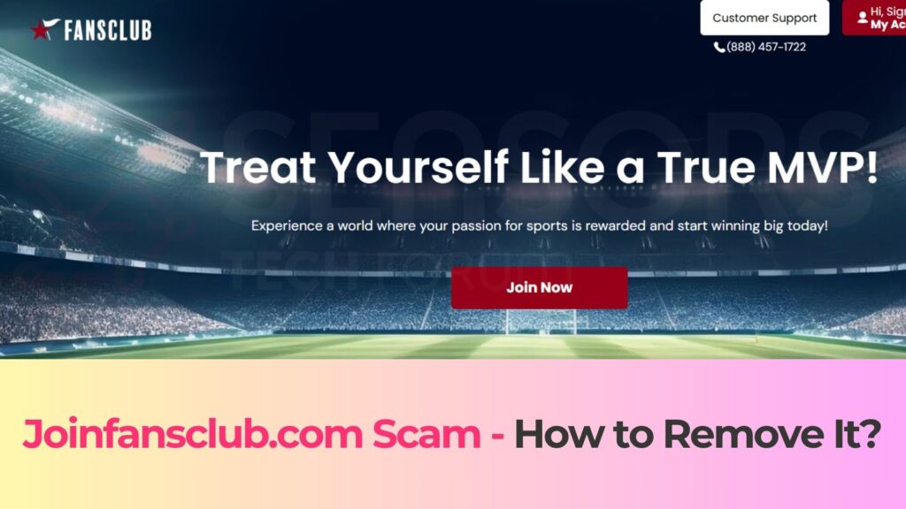joinfansclub.com scam removal guide