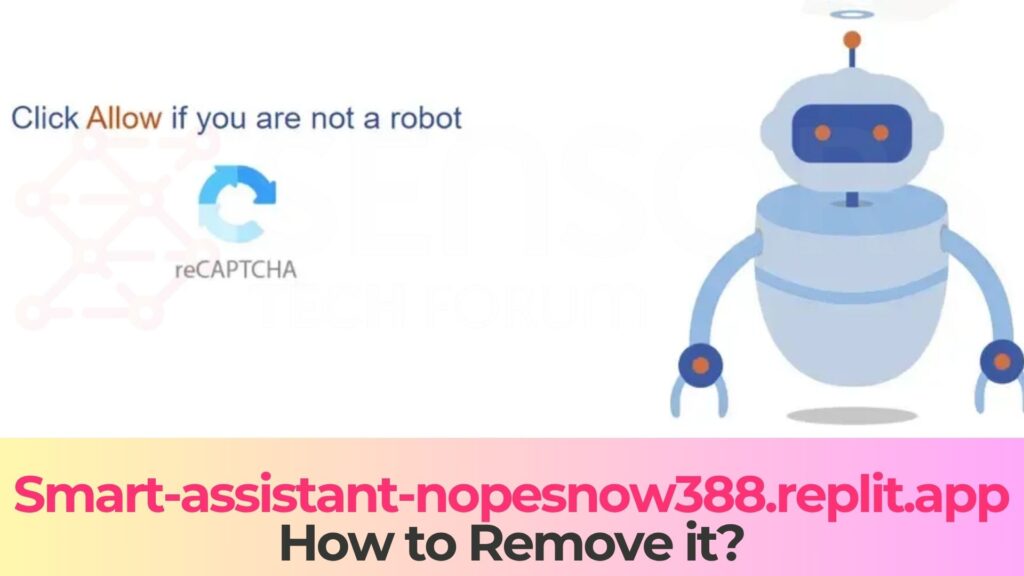 Smart-assistant-nopesnow388.replit.app removal guide