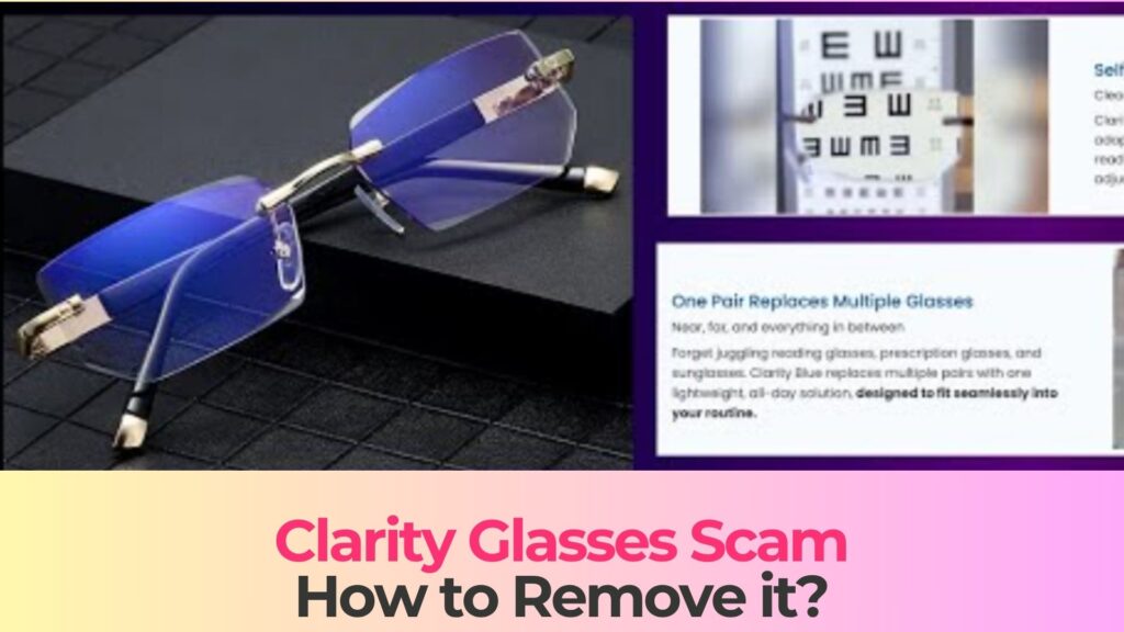 Clarity Blue Glasses Scam - Prevention & Removal