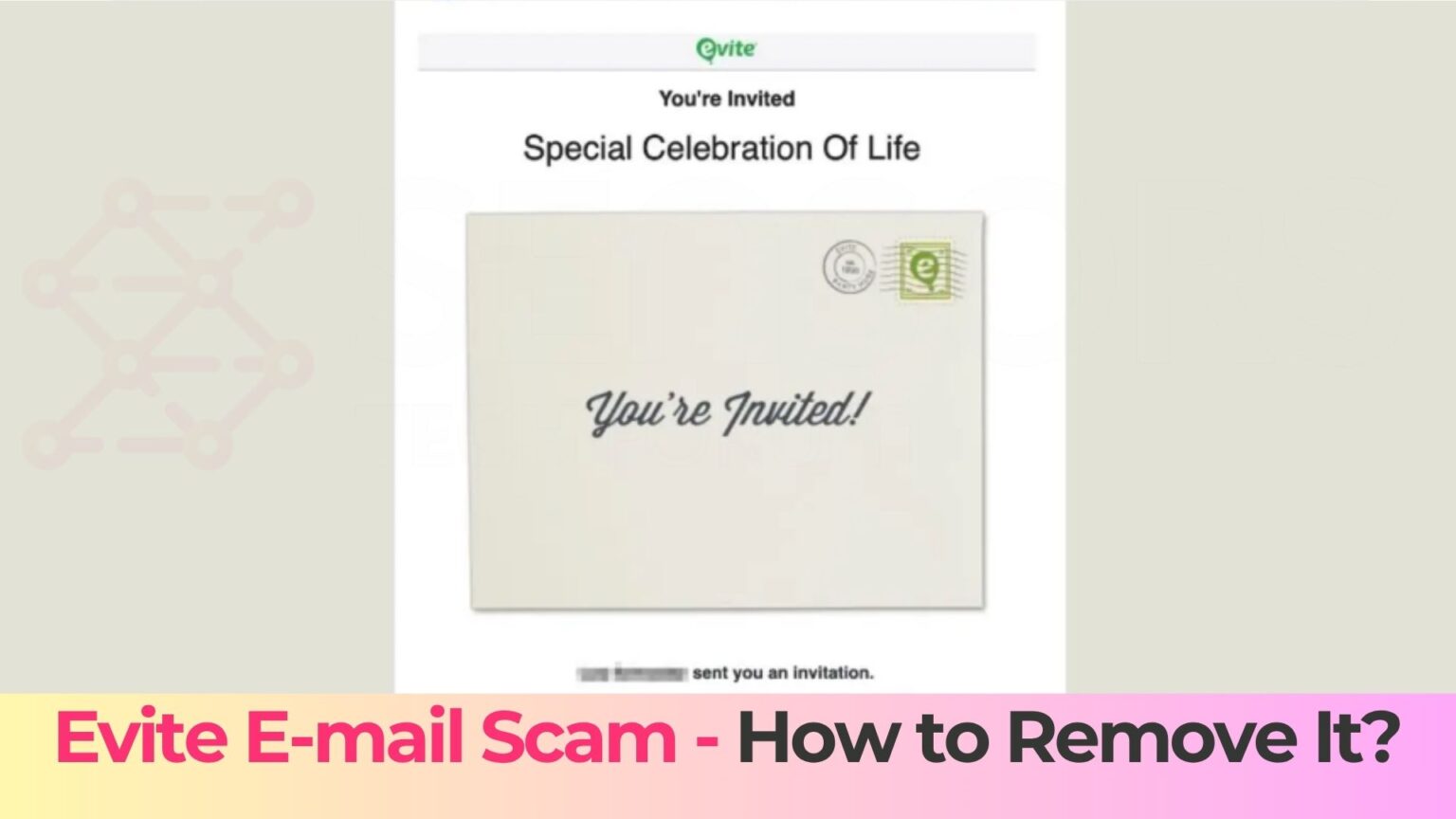 Evite Scam (Malware) - How to Remove It [Guide]