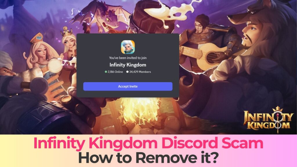Infinity Kingdom Discord Scam Malware - Removal Guide